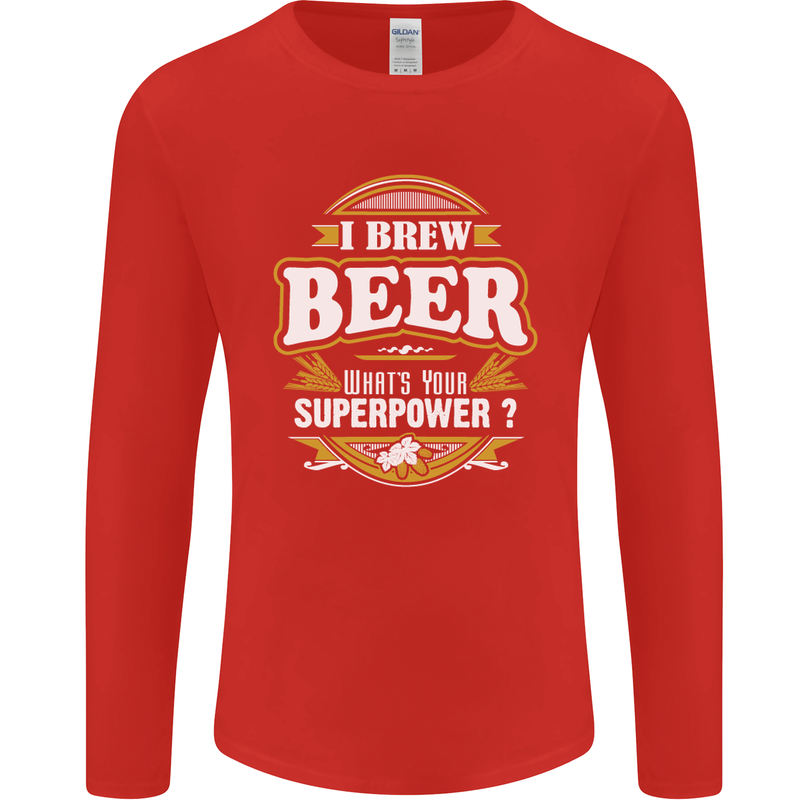 I Brew Beer What's Your Superpower? Alcohol Mens Long Sleeve T-Shirt Red