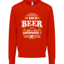 I Brew Beer What's Your Superpower? Alcohol Mens Sweatshirt Jumper Bright Red