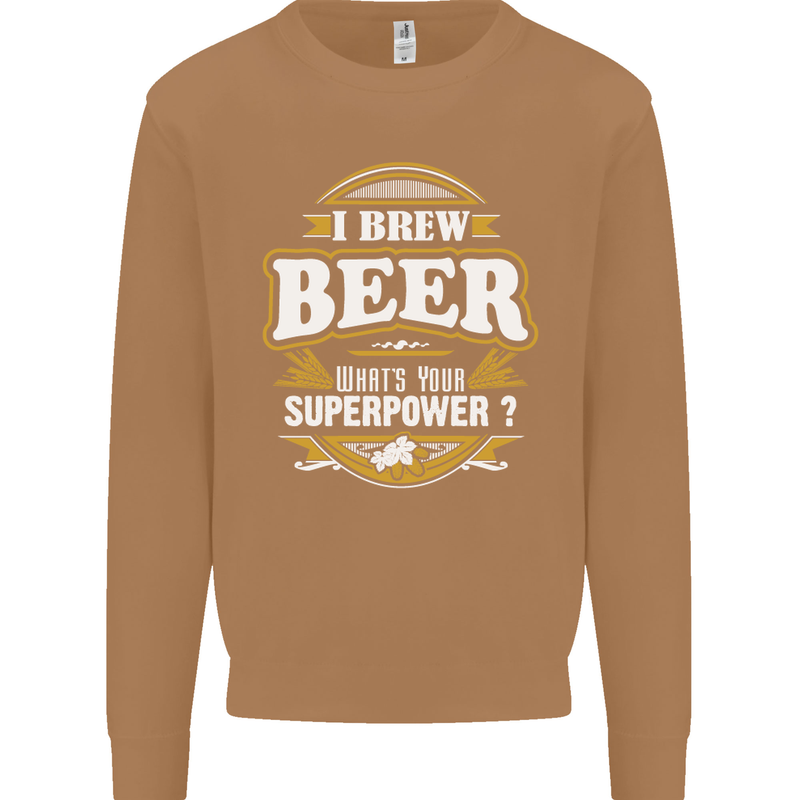 I Brew Beer What's Your Superpower? Alcohol Mens Sweatshirt Jumper Caramel Latte