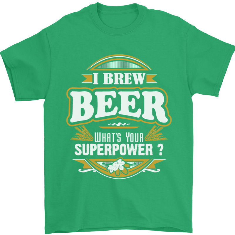 I Brew Beer What's Your Superpower? Alcohol Mens T-Shirt Cotton Gildan Irish Green