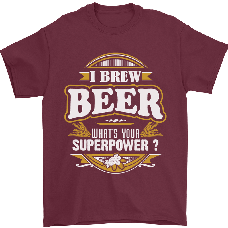 I Brew Beer What's Your Superpower? Alcohol Mens T-Shirt Cotton Gildan Maroon