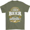 I Brew Beer What's Your Superpower? Alcohol Mens T-Shirt Cotton Gildan Military Green