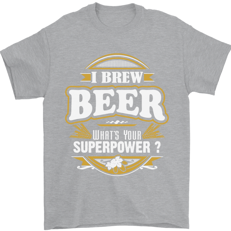 I Brew Beer What's Your Superpower? Alcohol Mens T-Shirt Cotton Gildan Sports Grey