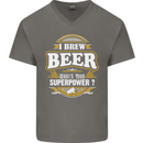 I Brew Beer What's Your Superpower? Alcohol Mens V-Neck Cotton T-Shirt Charcoal