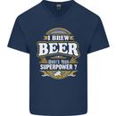 I Brew Beer What's Your Superpower? Alcohol Mens V-Neck Cotton T-Shirt Navy Blue