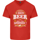 I Brew Beer What's Your Superpower? Alcohol Mens V-Neck Cotton T-Shirt Red