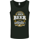 I Brew Beer What's Your Superpower? Alcohol Mens Vest Tank Top Black