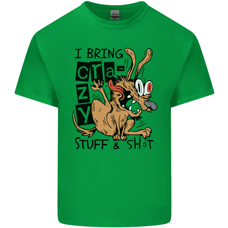 I Bring Crazy Stuff & Sh
