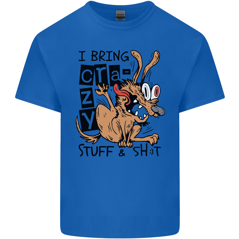 I Bring Crazy Stuff & Sh