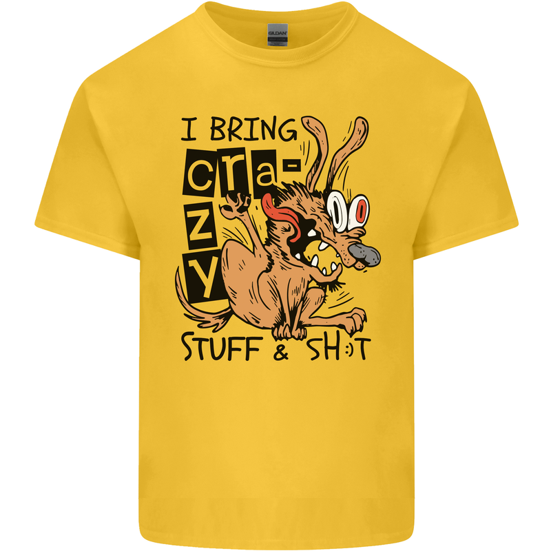 I Bring Crazy Stuff & Sh