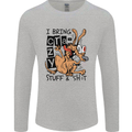 I Bring Crazy Stuff & Sh#t Funny Dog Mens Long Sleeve T-Shirt Sports Grey