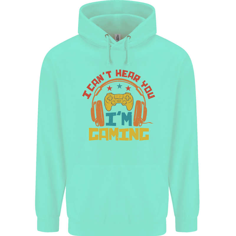 I Can't Hear You I'm Gaming Funny Gaming Childrens Kids Hoodie Peppermint