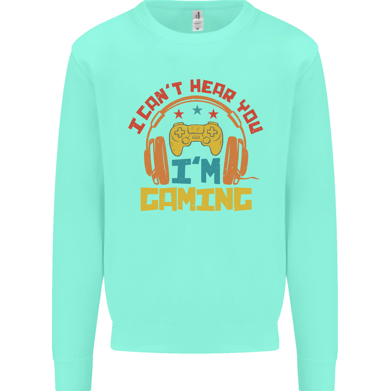 I Can't Hear You I'm Gaming Funny Gaming Kids Sweatshirt Jumper Peppermint