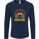 I Can't Hear You I'm Gaming Funny Gaming Mens Long Sleeve T-Shirt Navy Blue