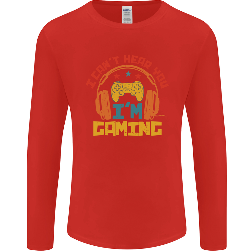 I Can't Hear You I'm Gaming Funny Gaming Mens Long Sleeve T-Shirt Red