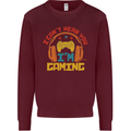I Can't Hear You I'm Gaming Funny Gaming Mens Sweatshirt Jumper Maroon