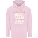 I Can't Keep Calm It's My Birthday Childrens Kids Hoodie Light Pink