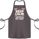 I Can't Keep Calm It's My Birthday Cotton Apron 100% Organic Dark Grey