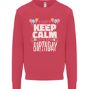 I Can't Keep Calm It's My Birthday Kids Sweatshirt Jumper Heliconia