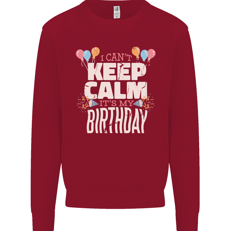 I Can't Keep Calm It's My Birthday Kids Sweatshirt Jumper Red