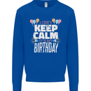I Can't Keep Calm It's My Birthday Kids Sweatshirt Jumper Royal Blue