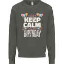 I Can't Keep Calm It's My Birthday Kids Sweatshirt Jumper Storm Grey