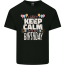 I Can't Keep Calm It's My Birthday Kids T-Shirt Childrens Black
