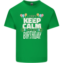 I Can't Keep Calm It's My Birthday Kids T-Shirt Childrens Irish Green