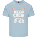 I Can't Keep Calm It's My Birthday Kids T-Shirt Childrens Light Blue