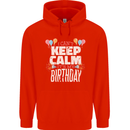 I Can't Keep Calm It's My Birthday Mens 80% Cotton Hoodie Bright Red