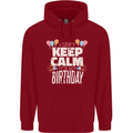 I Can't Keep Calm It's My Birthday Mens 80% Cotton Hoodie Red
