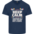 I Can't Keep Calm It's My Birthday Mens V-Neck Cotton T-Shirt Navy Blue