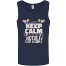 I Can't Keep Calm It's My Birthday Mens Vest Tank Top Navy Blue