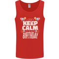 I Can't Keep Calm It's My Birthday Mens Vest Tank Top Red