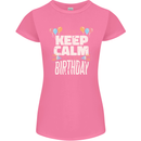 I Can't Keep Calm It's My Birthday Womens Petite Cut T-Shirt Azalea