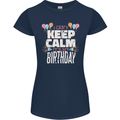 I Can't Keep Calm It's My Birthday Womens Petite Cut T-Shirt Navy Blue