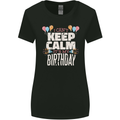 I Can't Keep Calm It's My Birthday Womens Wider Cut T-Shirt Black