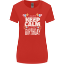 I Can't Keep Calm It's My Birthday Womens Wider Cut T-Shirt Red