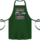 I Crash Them Too Funny Drone Pilot Cotton Apron 100% Organic Forest Green