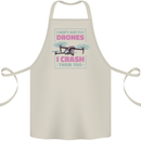 I Crash Them Too Funny Drone Pilot Cotton Apron 100% Organic Natural