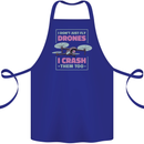 I Crash Them Too Funny Drone Pilot Cotton Apron 100% Organic Royal Blue