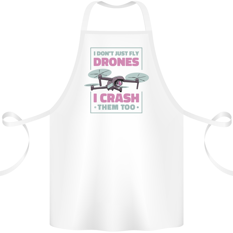 I Crash Them Too Funny Drone Pilot Cotton Apron 100% Organic White