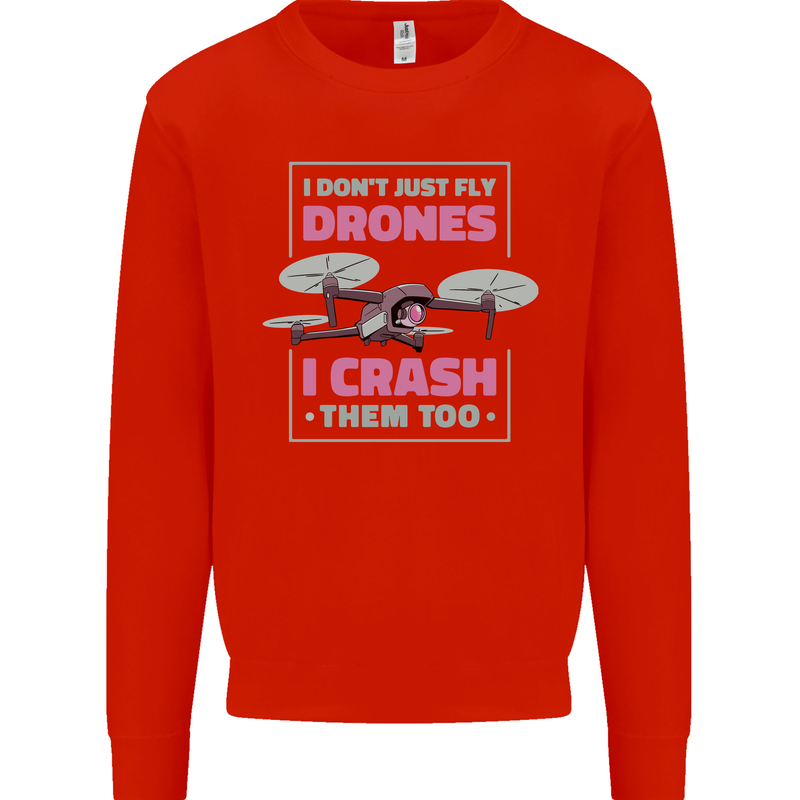 I Crash Them Too Funny Drone Pilot Kids Sweatshirt Jumper Bright Red