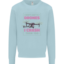 I Crash Them Too Funny Drone Pilot Kids Sweatshirt Jumper Light Blue