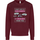 I Crash Them Too Funny Drone Pilot Kids Sweatshirt Jumper Maroon