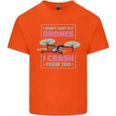 I Crash Them Too Funny Drone Pilot Kids T-Shirt Childrens Orange