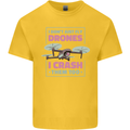 I Crash Them Too Funny Drone Pilot Kids T-Shirt Childrens Yellow