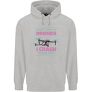 I Crash Them Too Funny Drone Pilot Mens 80% Cotton Hoodie Sports Grey