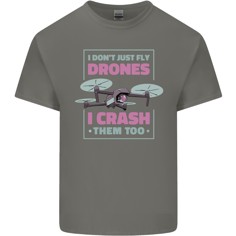 I Crash Them Too Funny Drone Pilot Mens Cotton T-Shirt Tee Top Charcoal