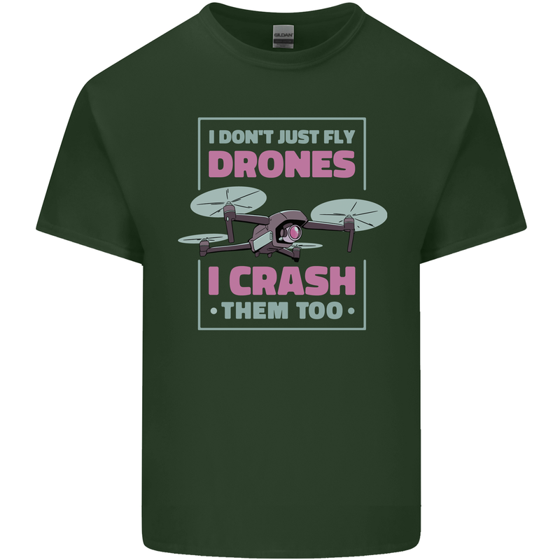 I Crash Them Too Funny Drone Pilot Mens Cotton T-Shirt Tee Top Forest Green